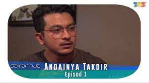 2,513 likes · 6 talking about this. Highlight Episod 1 Andainya Takdir Youtube