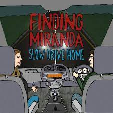 Slow Drive Home - song and lyrics by Finding MIranda | Spotify