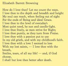 How Do I Love Thee By Elizabeth Barrett Browning My Favorite Poem Of All Time Elizabeth Barrett Browning Poems My Love