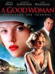 пираты карибского моря 5 смотреть онлайн бесплатно без регистрации Hd A Good Woman 2004 Helen Hunt Scarlett Johansson Tom Wilkinson Movieagoodwoman2004 Helen Hunt Period Drama Movies Amazing Women