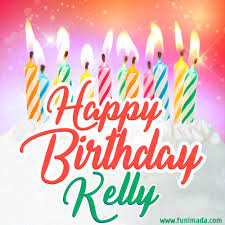 Happy birthday kelly is a english album released on jan 2007. Happy Birthday Gif For Kelly With Birthday Cake And Lit Candles Download On Funimada Com