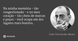 Caio Fernando Abreu Caio Fernando Frases Caio Fernando Abreu Frases Para Redacao