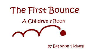 Though they aren't all set in saskatchewan, many of his novels are inspired by the. The First Bounce Ebook Tidwell Brandon Amazon In Kindle Store