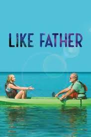 The father movie free online. Like Father Where To Watch Online Streaming Full Movie