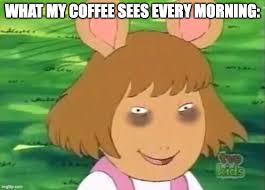 I may not always look my best in the morning, but at least my coffee still  loves me❤️😌 #dunnbrothers #dunnbrotherscoffee #nicelydunn #meme  #aurthermeme #funnymeme #tiredmeme #tired #morningface #coffee #coffeeshop  #icedcoffee #hotcoffee #coldbrew #
