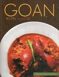 A Colourful Cookbook And More About Tasty Goan Food Goan Recipes Recipes Cooking