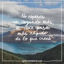 Sin Darnos Cuenta Ya Estamos A Mediados De Agosto Asi Que Mas Te Vale Aprovechar Cada Segundo Porque El Tiemp Frases De Viaje Frases Viajes Frases De Viajeros