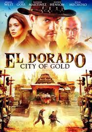 El Dorado City Of Gold 2019 Terry Cunningham User Reviews Allmovie But if that much gold would flood the market, the gold price would plummet and fortunes be lost, so a shady consortium of wall street traders send their mercenary. el dorado city of gold 2019 terry