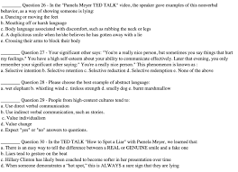 Solved Question 26 In The Pamela Meyer Ted Talk Video The Speaker Gave Examples Of This Nonverbal Behavior As A Way Of Showing Someone Is Lyi Course Hero