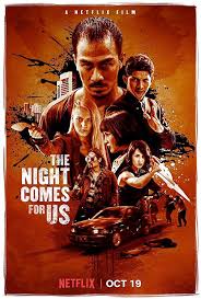 Fotojet's free movie poster maker provides hundreds of templates and resources to help you design. The Night Comes For Us Details And Credits Metacritic