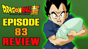 Maybe you would like to learn more about one of these? Dragon Ball Super Episode 83 Review The Prince Of Parenting Youtube
