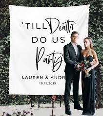 It probably won't surprise you that that part of the traditional vows finds its origin in the bible. Till Death Do Us Party Wedding Photo Backdrop Blushingdrops Blushing Drops