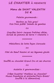 Menu St Valentin Au Chantier A Hendaye Menu Saint Valentine