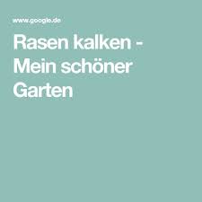 Rasen Kalken So Machen Sie Es Richtig Rasen Gartenkalk Lehmboden