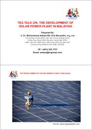 Tenaga nasional berhad operates three hydroelectric schemes in the peninsula with an installed generating capacity of 1,911 megawatts (mw). The Development Of Solar Power Plant In Malaysia