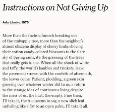 Instructions On Not Giving Up Ada Limon Writing Prompts Poetry Poetry Words Words