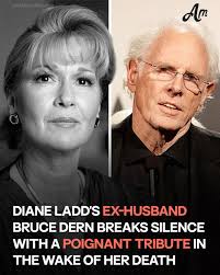 Oscar-nominated actor Bruce Dern and Diane Ladd were married during the  1960s and share a daughter, Laura Dern. His MESSAGE. ⬇️