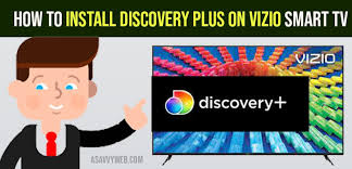 Disney plus is available on vizio smartcast tvs that were manufactured in 2016 or later. How To Install Discovery Plus On Vizio Smart Tv A Savvy Web