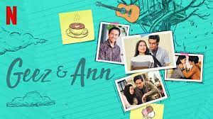 Looking to watch geez & ann? Is Movie Originals Geez Ann 2021 Streaming On Netflix