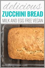 Easy Zucchini Bread Dairy Egg Free Milk Allergy Mom Recipes Milk Allergy Recipes Dairy Free Zucchini Bread Dairy Free Snacks