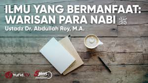 Menunaikan qodho' nadzar baik berupa puasa atau amalan lainnya. Ilmu Yang Bermanfaat Warisan Para Nabi Ustadz Abdullah Roy M A Youtube