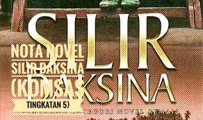 Nota Novel Silir Daksina Komsas Tingkatan 5 Peperiksaan