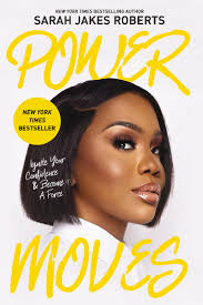 Thomas Nelson Power Moves: Ignite Your Confidence and Become a Force :  Roberts, Sarah Jakes: Amazon.ae: Books