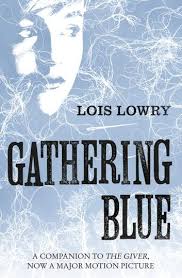 Gathering Blue The Giver Quartet Ebook By Lois Lowry Rakuten Kobo Lois Lowry The Giver Gathering