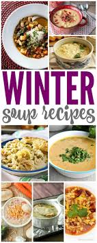 Winter Soup Recipes Our Favorite Cold Weather Meal Ideas For Lunch Or Dinner Passion4savings Fall Hacks Winter Soup Recipe Winter Soups Cold Weather Food