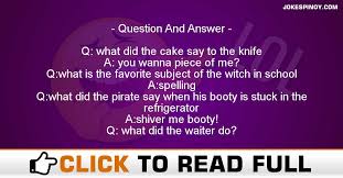 If you fail, then bless your heart. Question And Answer Pinoy Jokes