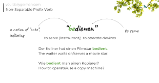 German Non Separable Prefix Verb Bedienen Learn German Prefixes Word Of The Day