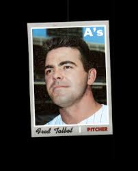 1970 Topps 287 Fred Talbot NM #D1,505841