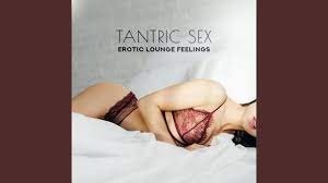 Erotic Ecstasy - Tantric Sex Background Music Experts | Shazam