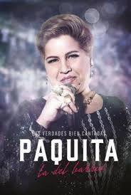 Paquita la del Barrio: noticias, foros, críticas y mucho más