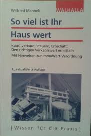 Das haus und auch das grundstück bzw. So Viel Ist Ihr Haus Wert Kauf Verkauf Steuern Wilfried Mannek Buch Gebraucht Kaufen A02by7qw01zzp