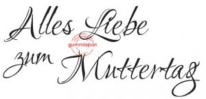 Lass dich feiern, genieße den tag und bleib wie du bist. Stempelmuehle Gummiapan Alles Liebe Zum Muttertag Stempelmuehle Online Shop Fur Stempel Kartengestaltung Scrapbookingbedarf Und Anfertigung Von Individuellen Karten