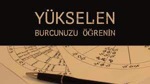 Yukselen Burc Hesaplama Burclar Okuma Astroloji