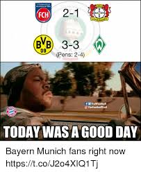 Sigue siendo el equipo más fuerte de alemania. 1 Fussballclub Heidenheim 1846 1904 2 1 Bayer Fch Leverkusen Bvb 3 3 09 Pens 2 4 Ftrollfootball O Thefootballtroll Today Wasa Good Day Bayern Munich Fans Right Now Httpstcoj2o4xiq1tj Meme On Awwmemes Com