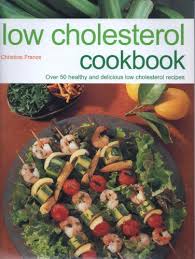10 foods that help lower cholesterol. Low Cholesterol Cookbook Over 50 Healthy And Delicious Low Cholesterol Recipes Used 9781843097709 World Of Books