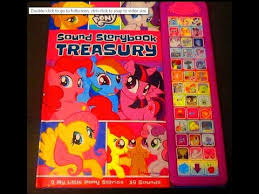 Why it is still legal. My Little Pony Sound Storybook Treasury 39 Sounds Youtube