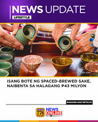 A small bottle of Japanese sake, made from mash fermented in space, sold  for almost $700,000 (around P43 million), its brewer said as the company  explores ways to make the drink on