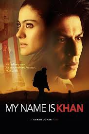 My Name Is Khan Movie Poster In 2020 My Name Is Khan Bollywood Movies Bollywood Posters