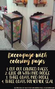 30 Crafty Ways To Use Your Coloring Pages Decoupage Furniture Decoupage Dresser Decoupage Diy