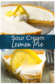 Sour Cream Lemon Pie Is Perfectly Tart And Creamy This Easy Lemon Pie Recipe Is Filled With Lemon Pie Recipe Lemon Sour Cream Pie Sour Cream Lemon Pie Recipe