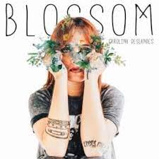 All lyrics carolina deslandes in our catalog. Carolina Deslandes Blossom Lyrics And Tracklist Genius