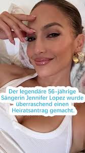 Jennifer Lopez hat einen Heiratsantrag bekommen