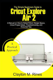 So without a gypsy, you might as well pitch the mini in the trash after july 16. The Simple Beginners Guide To Cricut Explore Air 2 A Manual On How To Setup Cricut Design Space Cricut Project Ideas Troubleshooting And Essential Tips Rines Clayton M 9781702647229 Amazon Com Books