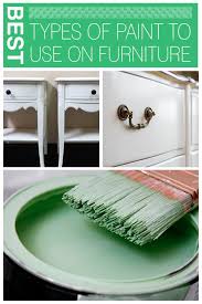 Furniture Paint What Type To Use Painted Furniture Ideas Diy Furniture Furniture Diy Furniture Projects