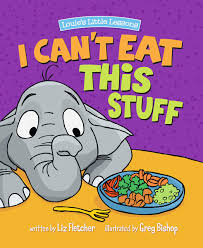 Fruits and vegetables coloring page ingles para preescolar. Amazon Com I Can T Eat This Stuff How To Get Your Toddler To Eat Their Vegetables 9780998193618 Liz Fletcher Greg Bishop Greg Bishop Greg Bishop Greg Bishop Books