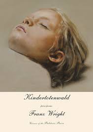 Kindertotenwald by Franz Wright: 9780375711954